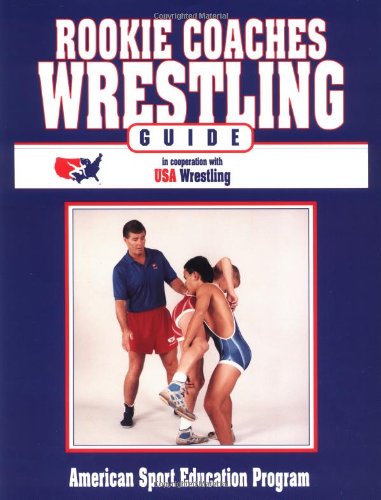 Stock image for Rookie Coaches Wrestling Guide for sale by Irish Booksellers