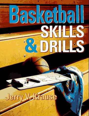 Beispielbild fr Basketball Skills & Drills zum Verkauf von Wonder Book