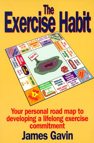 The Exercise Habit (9780880114578) by Gavin, James