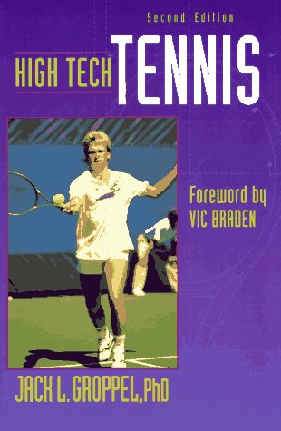 High Tech Tennis (9780880114585) by Groppel, Jack L.