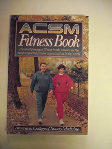 9780880114608: Acsm Fitness Book