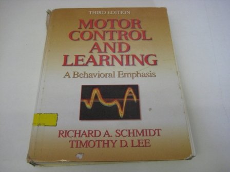 9780880114844: Motor Control and Learning: A Behavioural Emphasis
