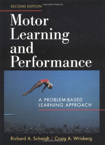 Imagen de archivo de Motor Learning and Performance : A Problem Based Learning Approach a la venta por Better World Books