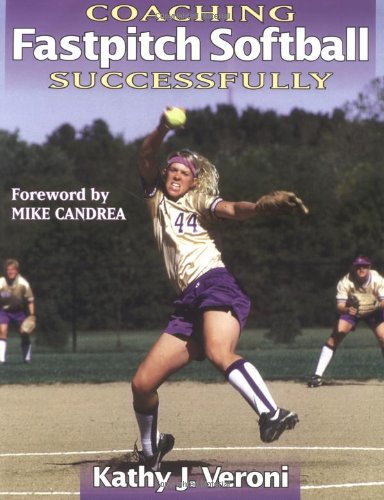 Stock image for Coaching Fastpitch Softball Successfully for sale by Better World Books