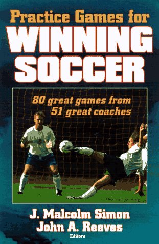 Beispielbild fr Practice Games for Winning Soccer zum Verkauf von SecondSale