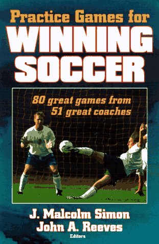 Stock image for Practice Games for Winning Soccer for sale by SecondSale