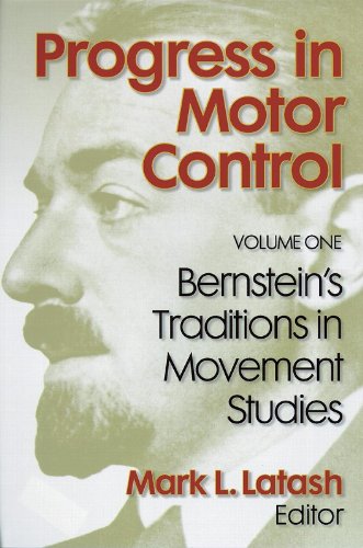 Stock image for Progress in Motor Control, Volume One: Bernstein's Traditions in Movement Studies for sale by Phatpocket Limited