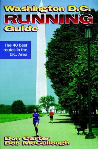 Stock image for Washington D.C. Running Guide (City Running Guide Series) for sale by Wonder Book