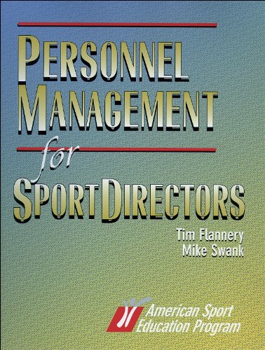 Personnel Management for Sport Directors (9780880117579) by Flannery, Tim; Swank, Mike