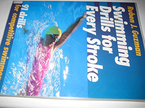 Beispielbild fr Swimming Drills for Every Stroke zum Verkauf von Better World Books