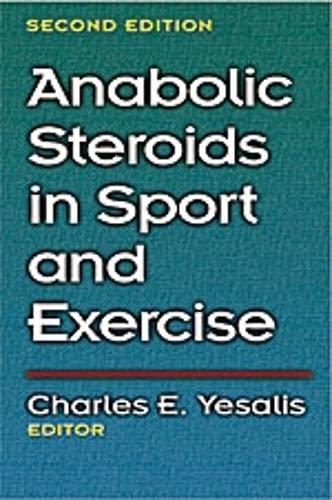 Stock image for Anabolic Steroids in Sport and Exercise for sale by Better World Books