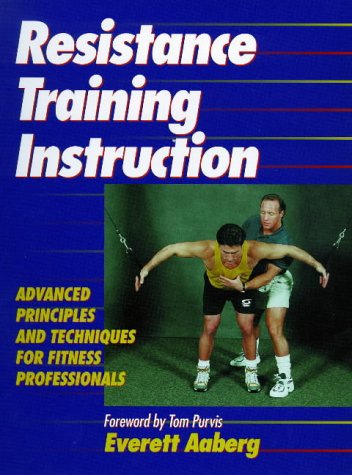 9780880118019: Resistance Training Instruction: Advanced Principles and Technique for Fitness Professionals