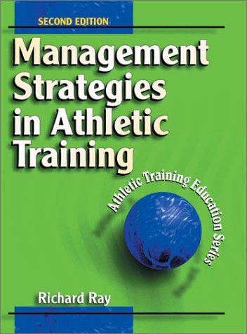 Imagen de archivo de Management Strategies in Athletic Training a la venta por Front Cover Books