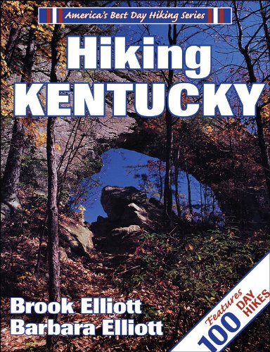 Hiking Kentucky (America's Best Day Hiking Series) - Elliott, Brook; Elliott, Barbara