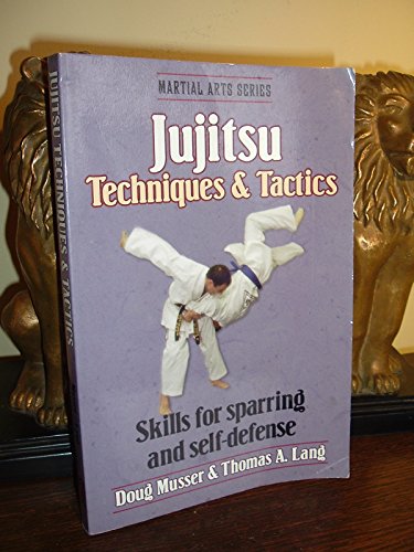 Beispielbild fr Jujitsu Techniques & Tactics (Martial Arts Series) zum Verkauf von Orphans Treasure Box