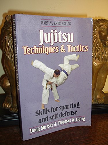 Stock image for Jujitsu Techniques & Tactics (Martial Arts Series) for sale by Orphans Treasure Box