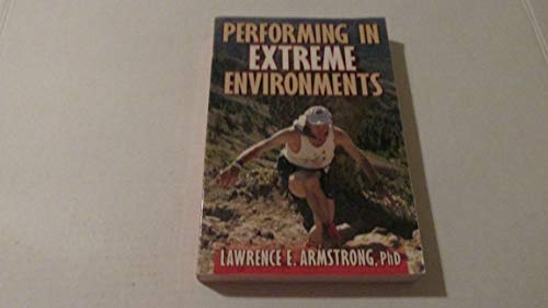 Beispielbild fr Performing in Extreme Environments zum Verkauf von Better World Books