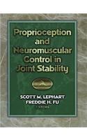 Imagen de archivo de Proprioception and Neuromuscular Control in Joint Stability a la venta por Better World Books