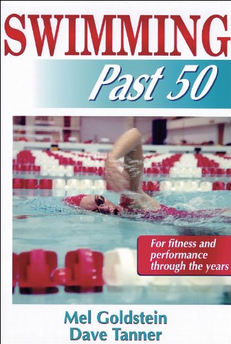 Beispielbild fr Swimming Past 50 (Ageless Athlete Series) zum Verkauf von HPB-Emerald