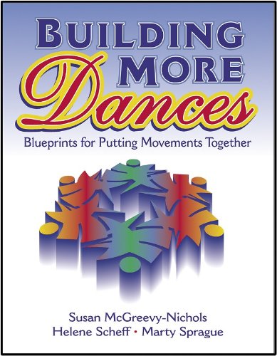 Stock image for Building More Dances: Blueprints for Putting Movements Together for sale by HPB-Emerald