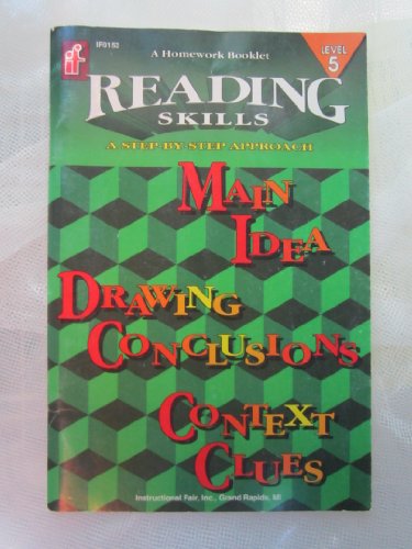 Stock image for Reading Skills a Step-by-step Approach Level 5 (Main Idea, Drawing Conclusions, and Context Clues) for sale by Wonder Book
