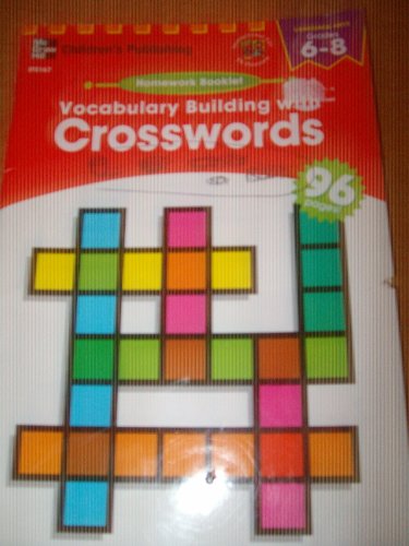Stock image for VOCABULARY BUILDING WITH CROSSWORDS, HOMEWORK BOOKLETS SERIES grades 6-8 for sale by BookHolders