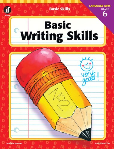 Imagen de archivo de Basic Writing Skills: Grade 6 (Basic Skill Series) a la venta por SecondSale