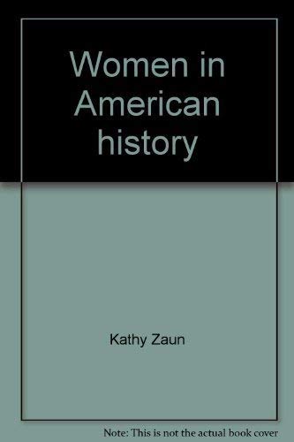 Imagen de archivo de Women in American history (Whole language theme unit) a la venta por HPB-Emerald