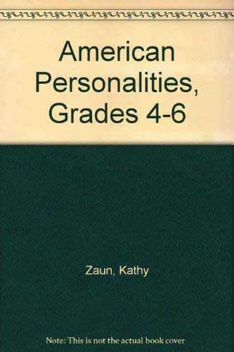 Imagen de archivo de American Personalities, Grades 4-6 a la venta por medimops