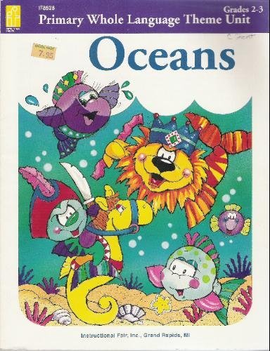 Stock image for Oceans (Primary Whole Language Theme Unit, Grades 2-3) for sale by Wonder Book