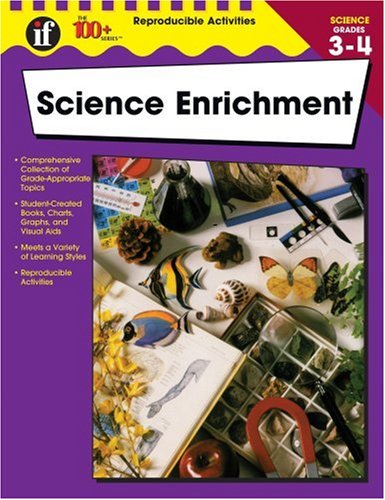 Stock image for The 100+ Series Science Enrichment, Grades 3-4 for sale by Half Price Books Inc.