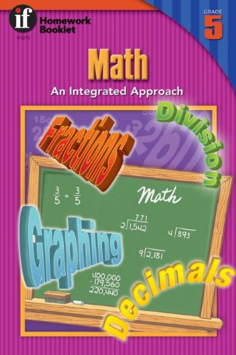 Math: An Integrated Approach Homework Booklet, Grade 5 (Homework Booklets) (9780880129435) by Carson-Dellosa Publishing