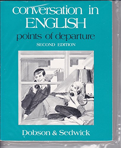 Beispielbild fr Conversation in English : Points of Departure zum Verkauf von Wonder Book