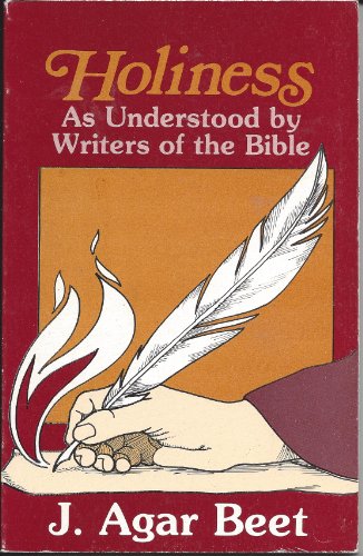 Stock image for HOLINESS AS UNDERSTOOD BY WRITERS OF THE BIBLE for sale by Rare Christian Books