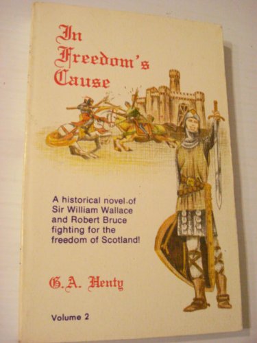 Imagen de archivo de In Freedom's Cause a la venta por ThriftBooks-Atlanta