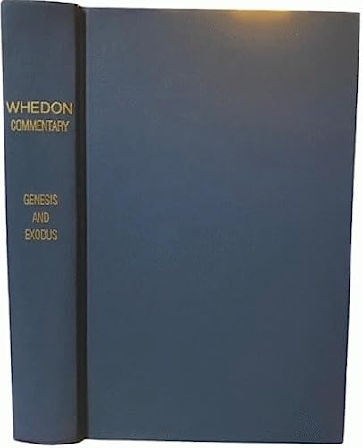 Stock image for Whedon's Commentary on the Old Testament Vol. 1: Genesis-Exodus for sale by SniderBooks