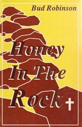 Imagen de archivo de Honey in the Rock a la venta por Daniel Sparks--Bookseller