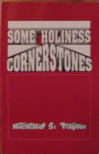 Stock image for SOME HOLINESS CORNERSTONES for sale by Neil Shillington: Bookdealer/Booksearch