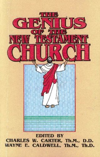 Imagen de archivo de The Genius of the New Testament Church a la venta por ThriftBooks-Dallas