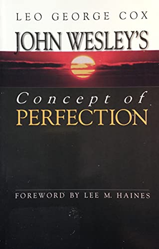 Stock image for John Wesley's concept of Perfection for sale by SniderBooks