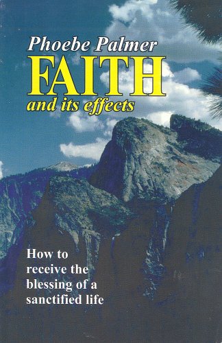 Stock image for Faith and its effects, or, Fragments from my portfolio for sale by ThriftBooks-Dallas