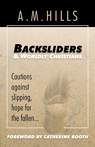 Stock image for Backsliders and Worldly Christians for sale by Lucky's Textbooks