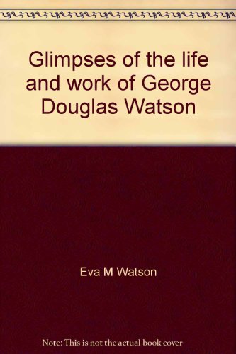 Stock image for George D. Watson: Fearless for Truth for sale by bookwave