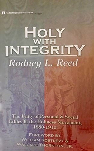 Stock image for Holy With Integrity for sale by ThriftBooks-Atlanta
