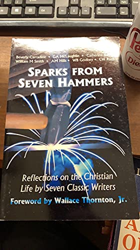 Stock image for Sparks From Seven Hammers for sale by ThriftBooks-Dallas