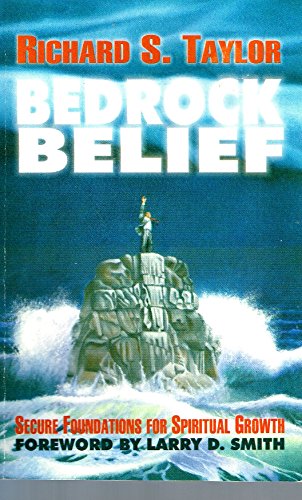 Stock image for BEDROCK BELIEF: SECURE FOUNDATIONS FOR SPIRITUAL GROWTH for sale by ThriftBooks-Dallas