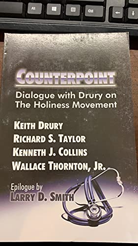 Stock image for Counterpoint Dialogue with Drury on the Holiness Movement for sale by Books Unplugged