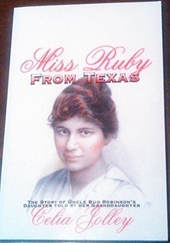 Stock image for Miss Ruby From Texas for sale by HPB-Diamond