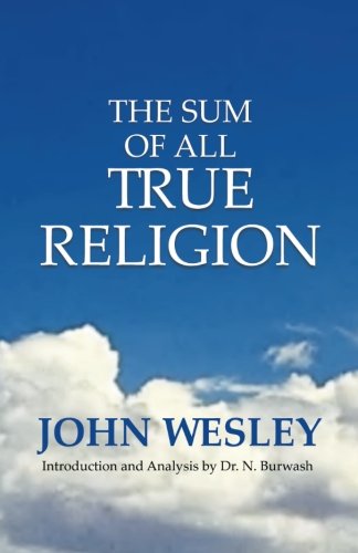 Imagen de archivo de The Sum of All True Religion a la venta por SecondSale