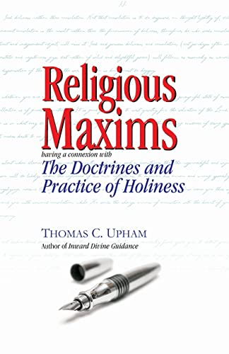 Stock image for Religious Maxims, Having a Connexion With the Doctrines and Practice of Holines for sale by ThriftBooks-Dallas